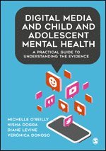 Digital Media and Child and Adolescent Mental Health 1