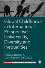 bokomslag Global Childhoods in International Perspective: Universality, Diversity and Inequalities