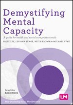 bokomslag Demystifying Mental Capacity