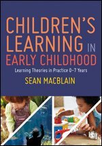 Sean MacBlain - Children’s Learning in Early Childhood, Inbunden