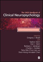 Gregory J. Boyle, Yaakov Stern, Dan J. Stein, Barbara J. Sahakian, Charles J. Golden, Tatia Mei-Chun Lee, Shen-Hsing Annabel Chen - The SAGE Handbook of Clinical Neuropsychology, Inbunden