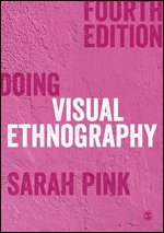 bokomslag Doing Visual Ethnography