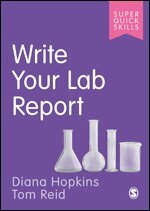 Diana Hopkins, Tom Reid - Write Your Lab Report, Häftad