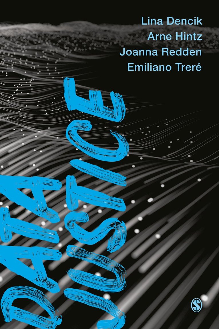 Lina Dencik, Arne Hintz, Joanna Redden, Emiliano Treré, Emiliano Trere - Data Justice, Häftad
