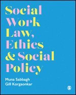 bokomslag Social Work Law, Ethics & Social Policy