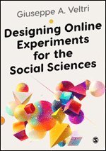 bokomslag Designing Online Experiments for the Social Sciences