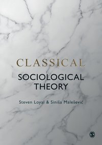 bokomslag Classical Sociological Theory