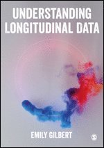 bokomslag Understanding Longitudinal Data