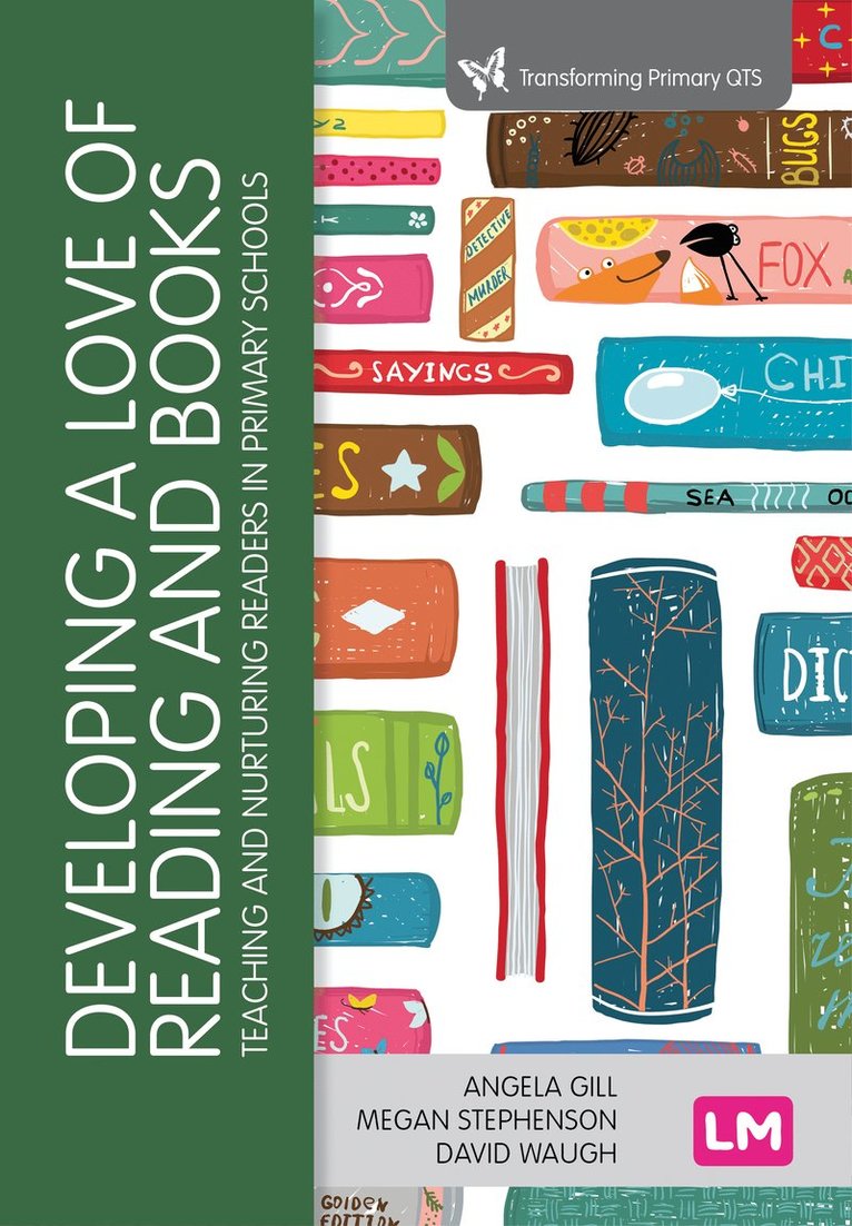 Angela Gill, Megan Stephenson, David Waugh - Developing a Love of Reading and Books, Häftad