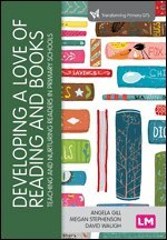 Angela Gill, Megan Stephenson, David Waugh - Developing a Love of Reading and Books, Inbunden