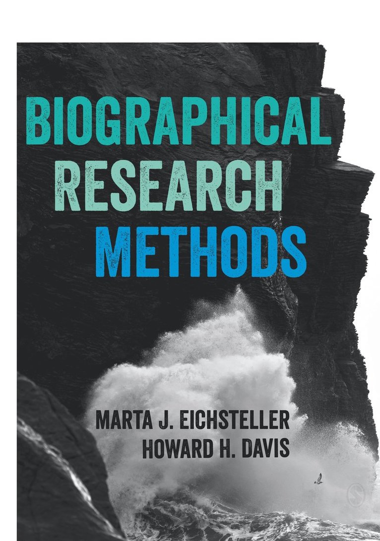 Marta J. Eichsteller, Howard Davis, Howard H. Davis - Biographical Research Methods, Inbunden