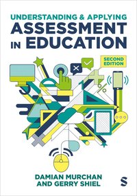 bokomslag Understanding and Applying Assessment in Education