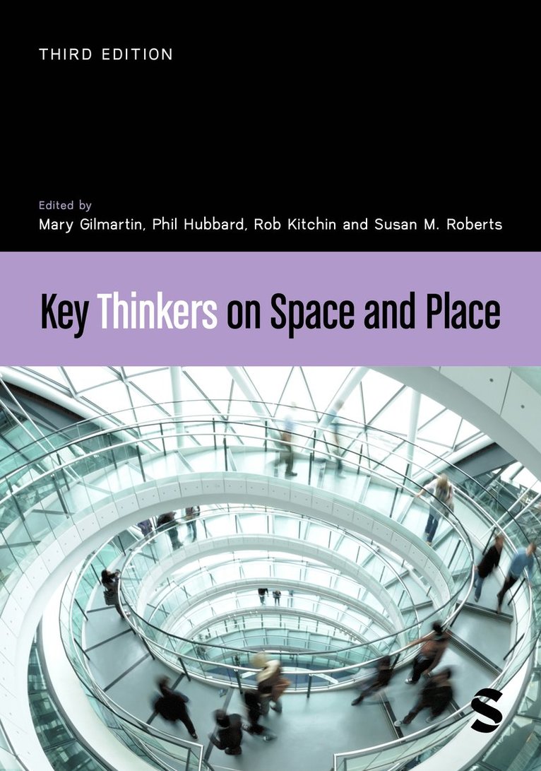 Mary Gilmartin, Phil Hubbard, Rob Kitchin, Susan M. Roberts - Key Thinkers on Space and Place, Inbunden