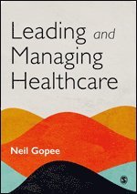 Leading and Managing Healthcare 1