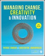 Patrick Dawson, Costas Andriopoulos - Managing Change, Creativity and Innovation, Häftad