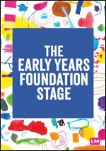 bokomslag The Early Years Foundation Stage (EYFS) 2021