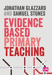 bokomslag Evidence Based Primary Teaching