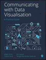 bokomslag Communicating with Data Visualisation