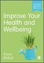 bokomslag Improve Your Health and Wellbeing