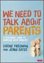 Cathie Freeman, Jenni Gates - We Need to Talk about Parents, Häftad