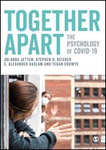 Jolanda Jetten, Stephen D. Reicher, S. Alexander Haslam, Tegan Cruwys - Together Apart, Häftad