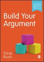 Dave Rush - Build Your Argument, Häftad