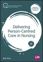 bokomslag Delivering Person-Centred Care in Nursing