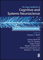 Gregory J. Boyle, Georg Northoff, Aron K. Barbey, Felipe Fregni, Marjan Jahanshahi, Alvaro Pascual-Leone, Barbara J. Sahakian - The Sage Handbook of Cognitive and Systems Neuroscience, Inbunden