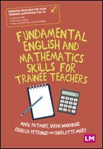 bokomslag Fundamental English and Mathematics Skills for Trainee Teachers