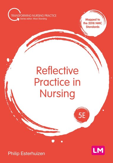 bokomslag Reflective Practice in Nursing