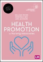 Gillian Rowe, Deborah Gee, Ami Jackson - Health Promotion for Nursing Associates, Inbunden