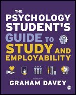 Graham C.L. Davey - The Psychology Student’s Guide to Study and Employability, Inbunden