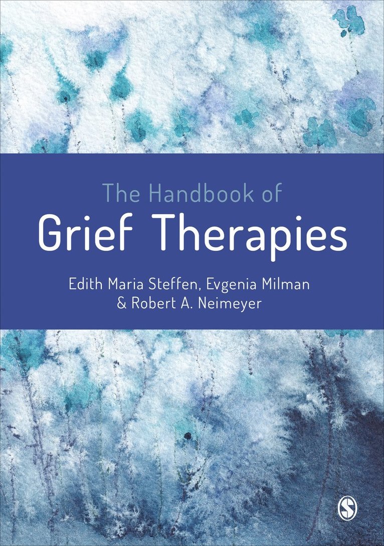 The Handbook of Grief Therapies 1