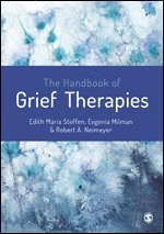 bokomslag The Handbook of Grief Therapies