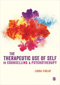 bokomslag The Therapeutic Use of Self in Counselling and Psychotherapy