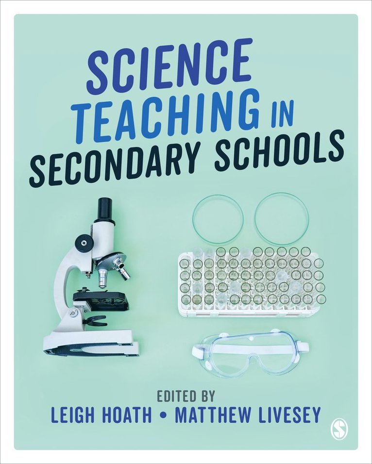 Leigh Hoath, Matthew Livesey - Science Teaching in Secondary Schools, Inbunden