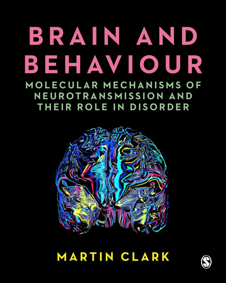 Martin Clark - Brain and Behaviour, Inbunden