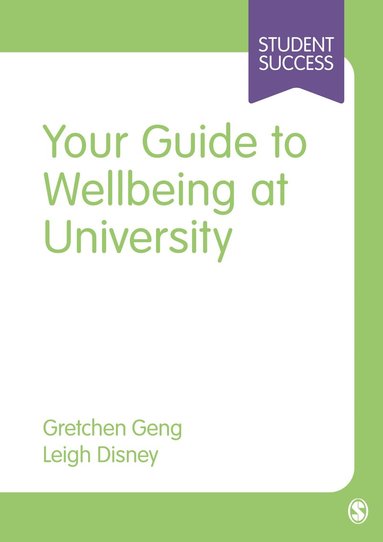 bokomslag Your Guide to Wellbeing at University