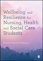 bokomslag Wellbeing and Resilience for Nursing, Health and Social Care Students
