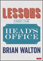 Brian Walton - Lessons from the Head’s Office, Häftad