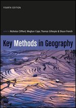 Nicholas Clifford, Meghan Cope, Thomas W. Gillespie - Key Methods in Geography, Inbunden