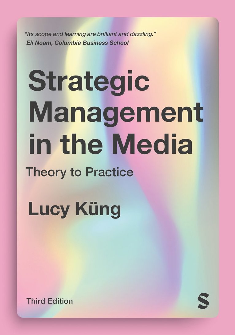 Strategic Management in the Media 1