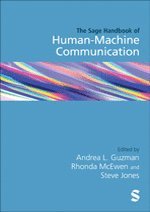 bokomslag The SAGE Handbook of HumanMachine Communication