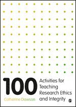 bokomslag 100 Activities for Teaching Research Ethics and Integrity