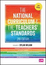 Learning Matters - The National Curriculum and the Teachers' Standards, Häftad