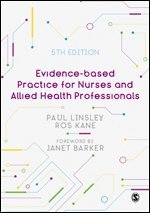 Evidence-based Practice for Nurses and Allied Health Professionals 1