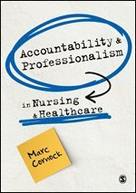 bokomslag Accountability and Professionalism in Nursing and Healthcare