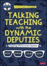Talking Teaching with the Dynamic Deputies 1