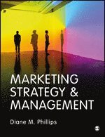 Diane M. Phillips - Marketing Strategy & Management, Häftad