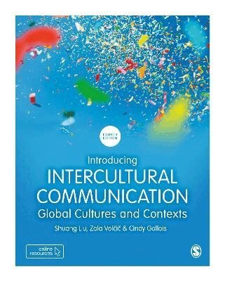 Shuang Liu, Zala Volcic, Cindy Gallois - Introducing Intercultural Communication, Häftad
